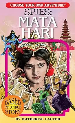 Spies Mata Hari (Choose Your Own Adventure)