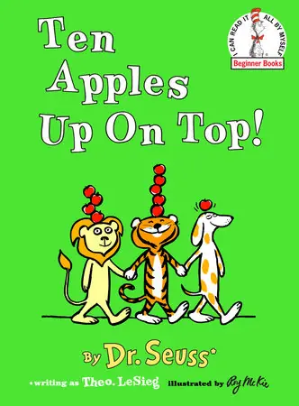 Dr. Seuss Ten Apples Up On Top!