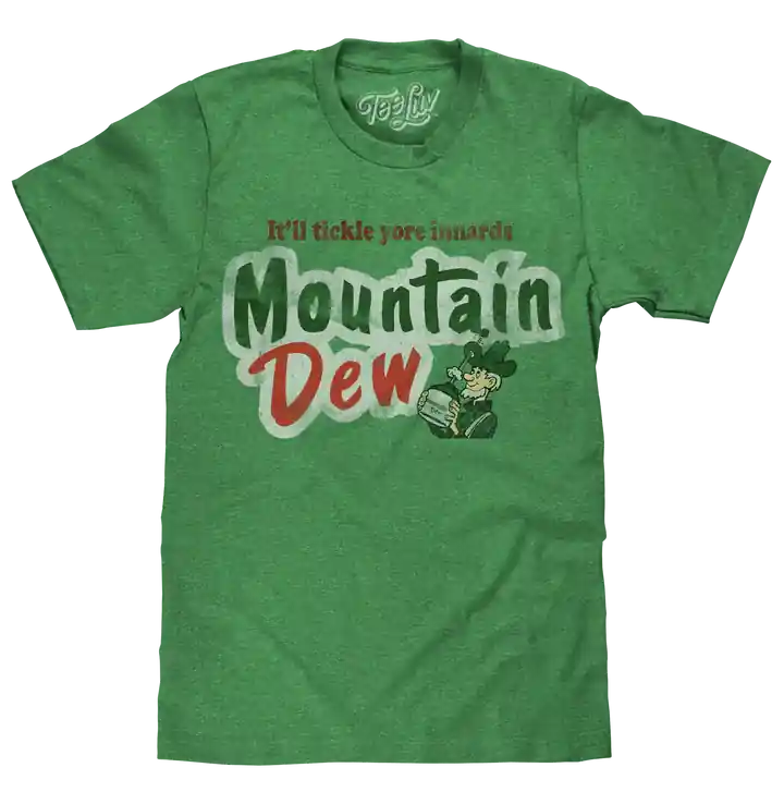 Mountain Dew I‘ll Tickle Your Innards Tee