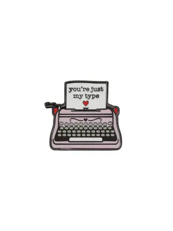 You‘re Just My Type Enamel Pin