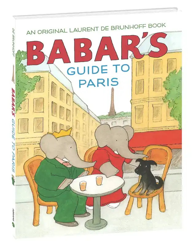Babar‘s Guide to Paris- Hardcover Book
